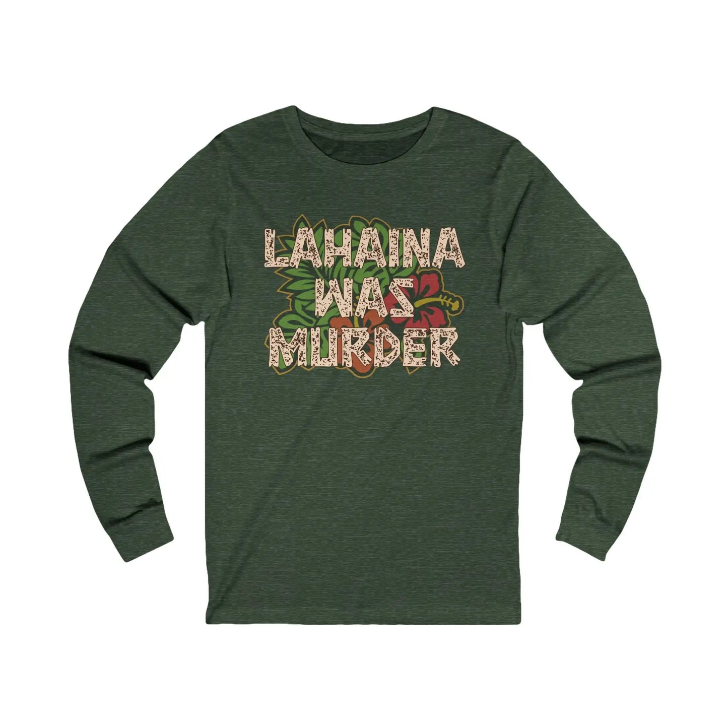 Lahaina Was Murder Men's Long Sleeve Tee - Deplorable Tees