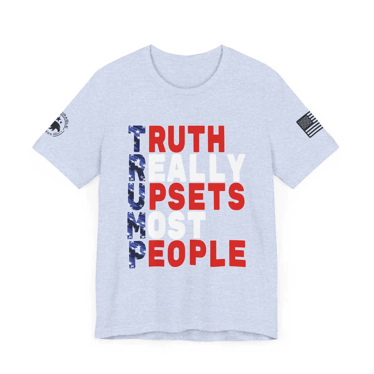 Truth Really Upsets Most People Womens Tee - Deplorable Tees
