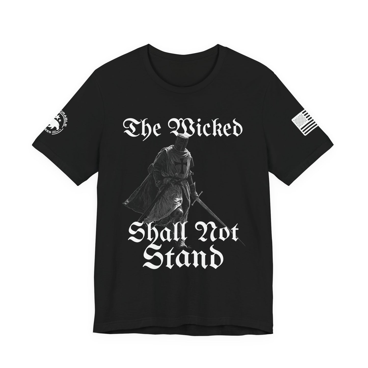 The Wicked Shall Not Stand Men's Tee