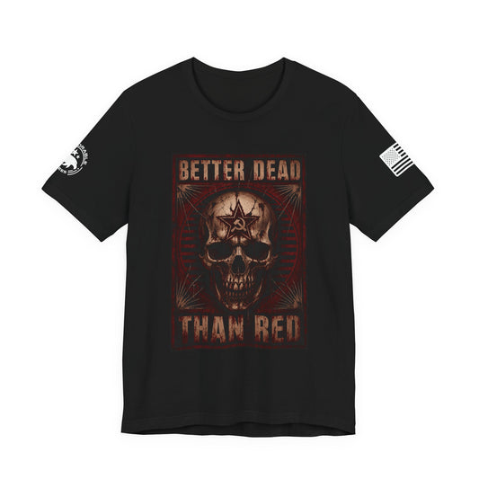 Better Dead Than Red Men's Tee