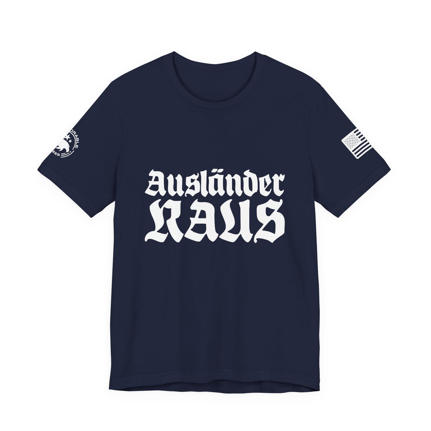 Ausländer Raus Men's Tee