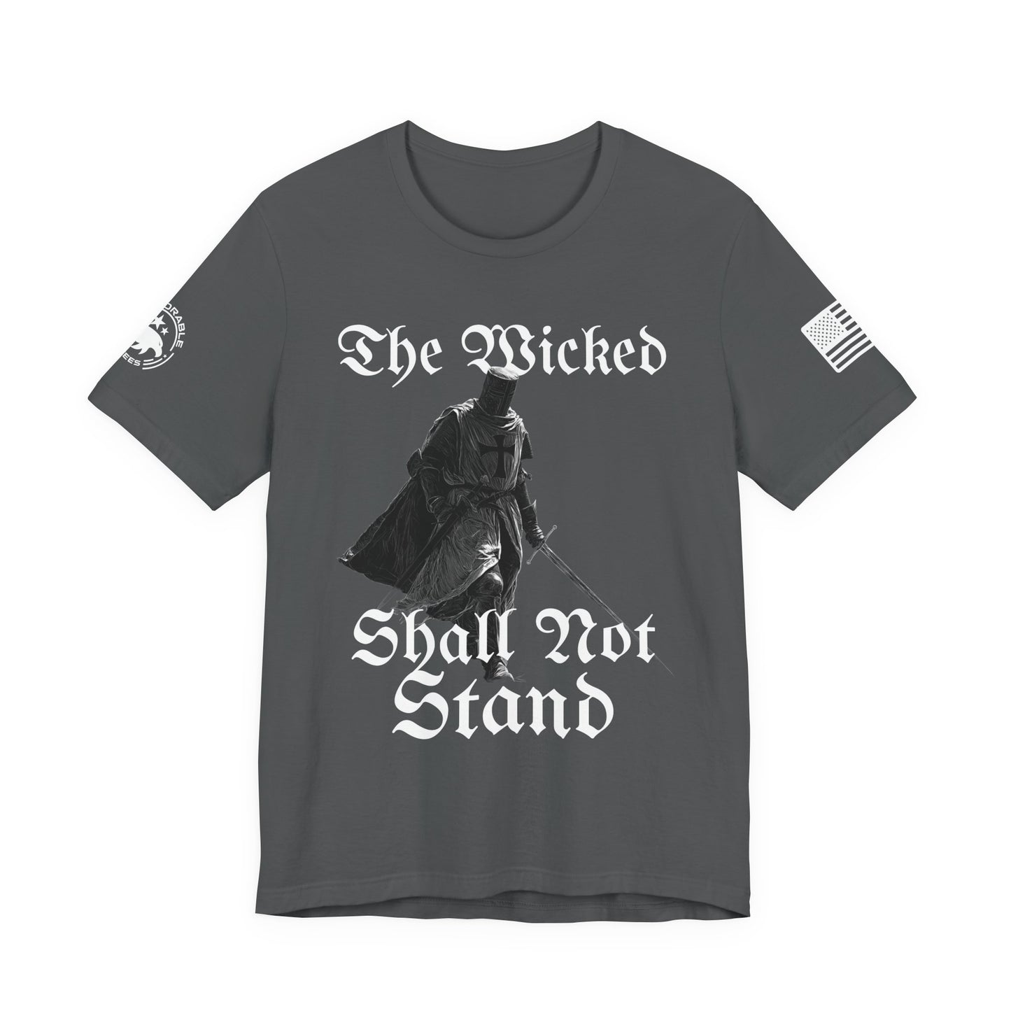 The Wicked Shall Not Stand Men's Tee