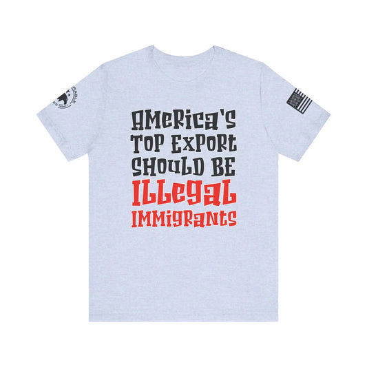 America's Top Export Illegal Immigrants Women's Tee - Deplorable Tees