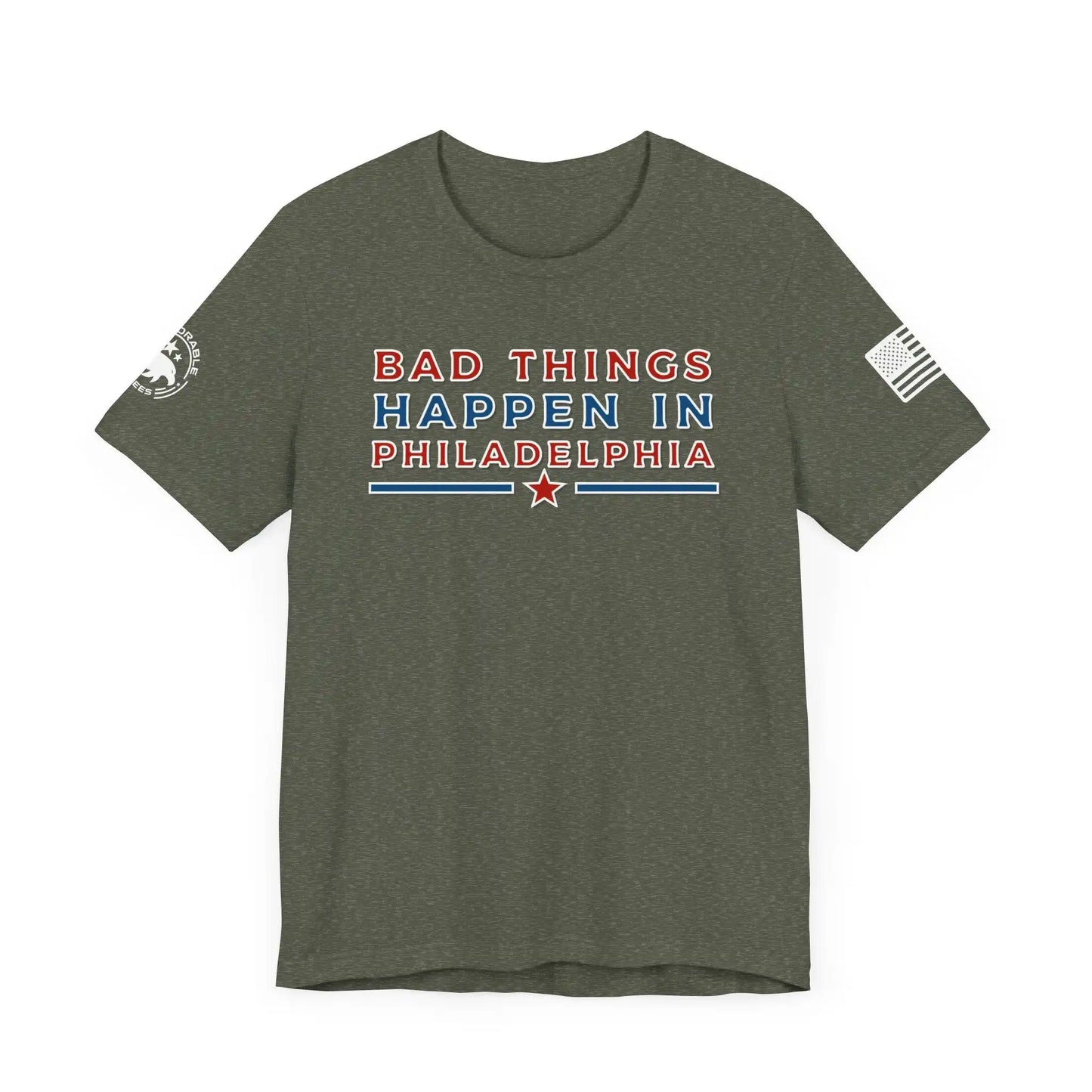 Bad Things in Philadelphia Men's Tee - Deplorable Tees