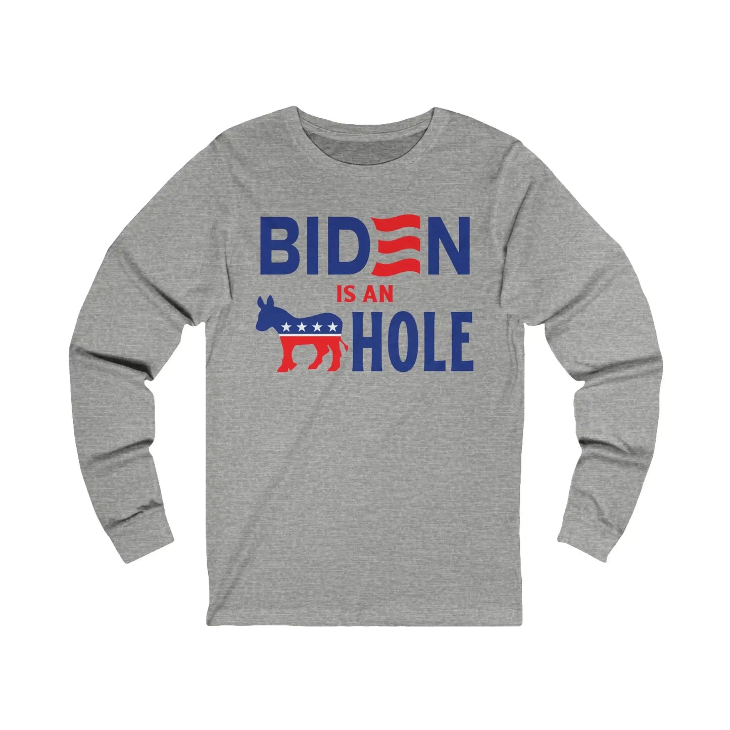 Biden Is An --- Hole Men's Long Sleeve Tee - Deplorable Tees