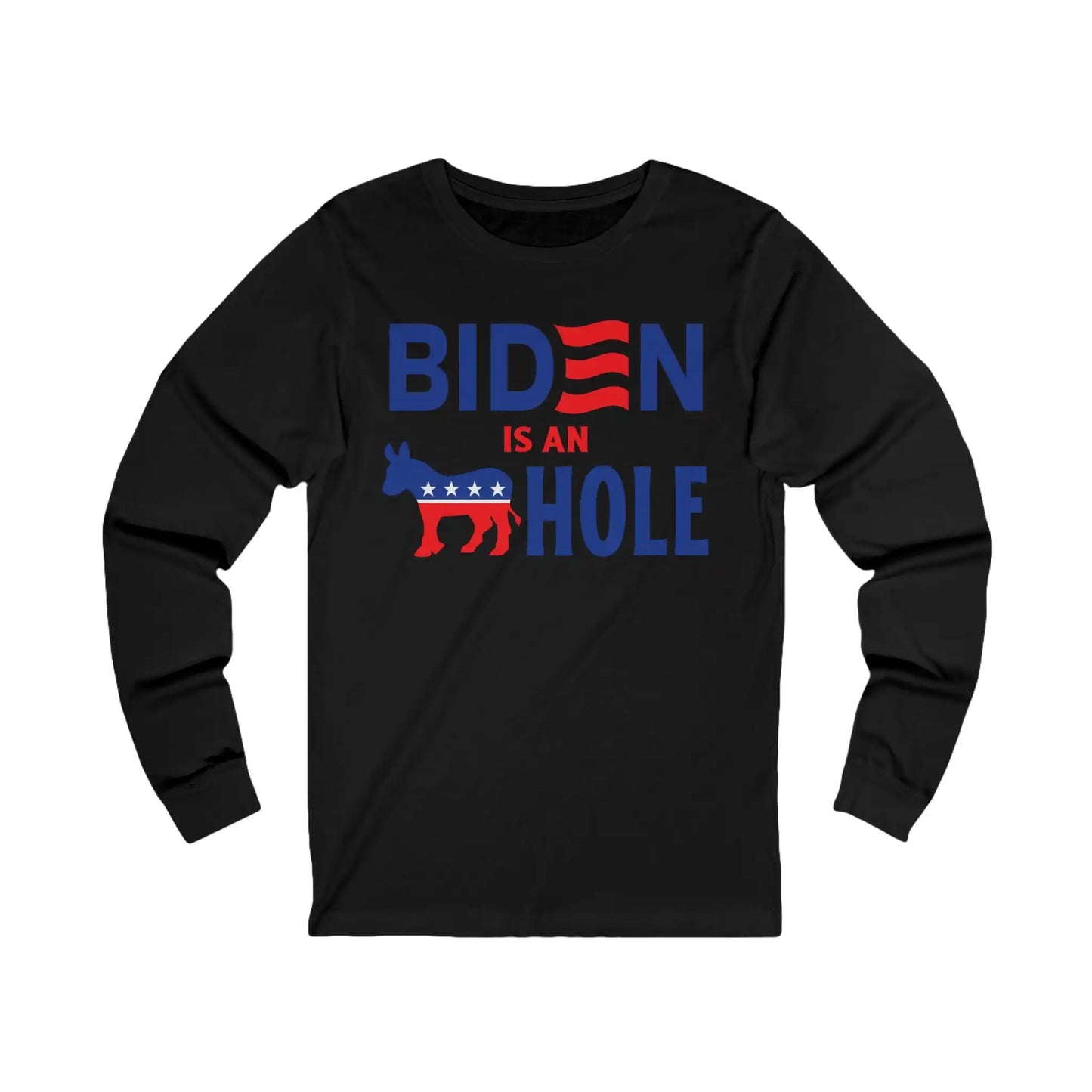 Biden Is An --- Hole Men's Long Sleeve Tee - Deplorable Tees