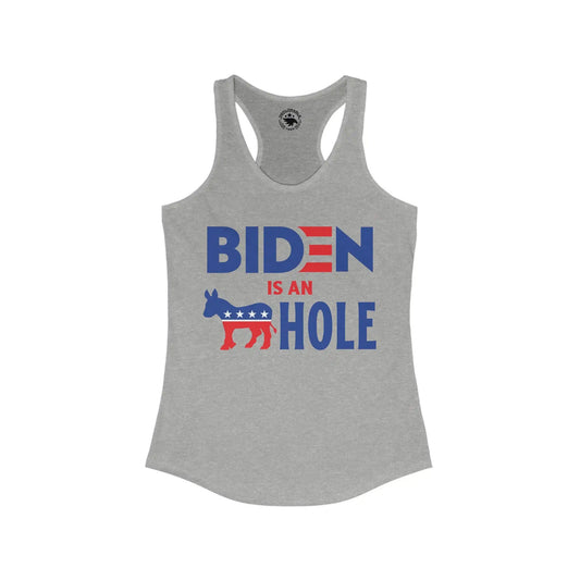 Biden Is An --- Hole Women's Tank - Deplorable Tees