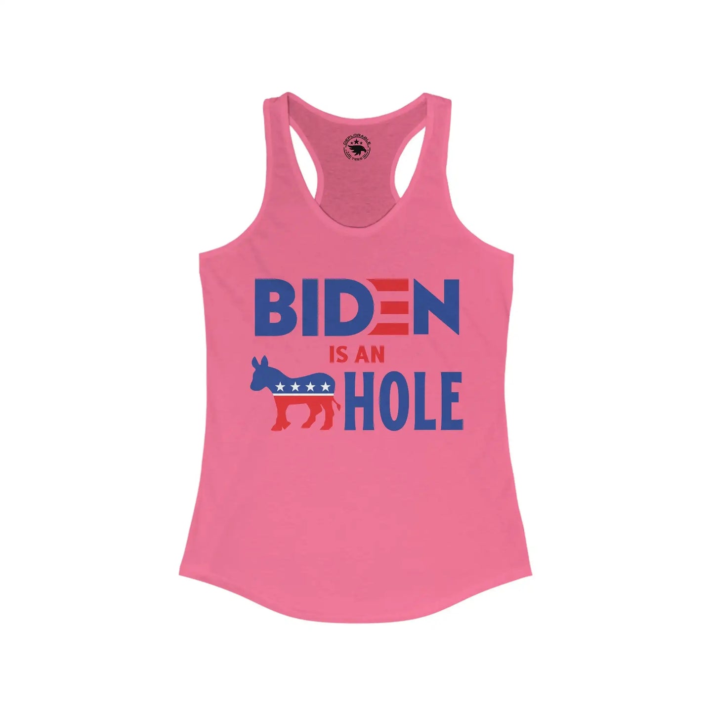 Biden Is An --- Hole Women's Tank - Deplorable Tees