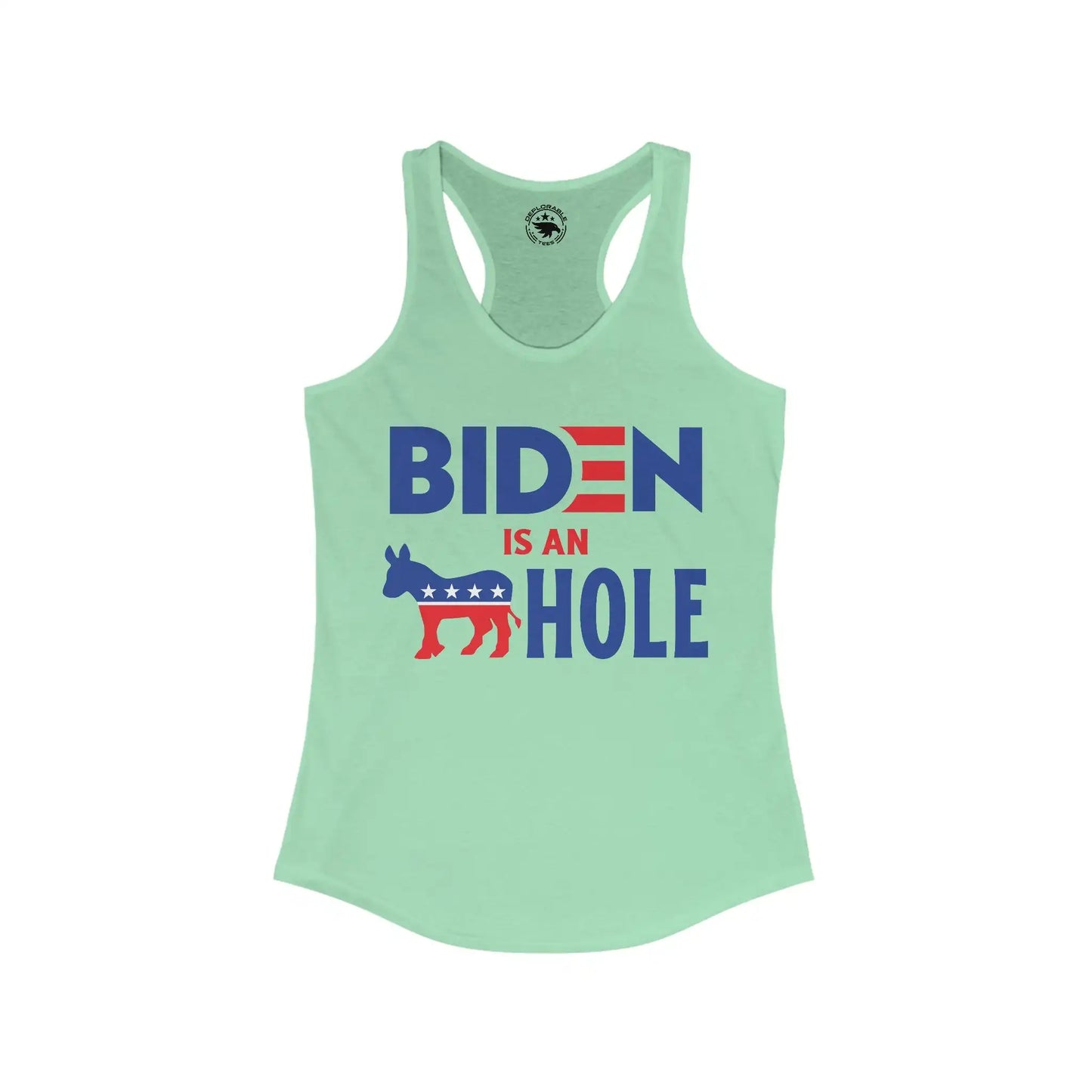 Biden Is An --- Hole Women's Tank - Deplorable Tees