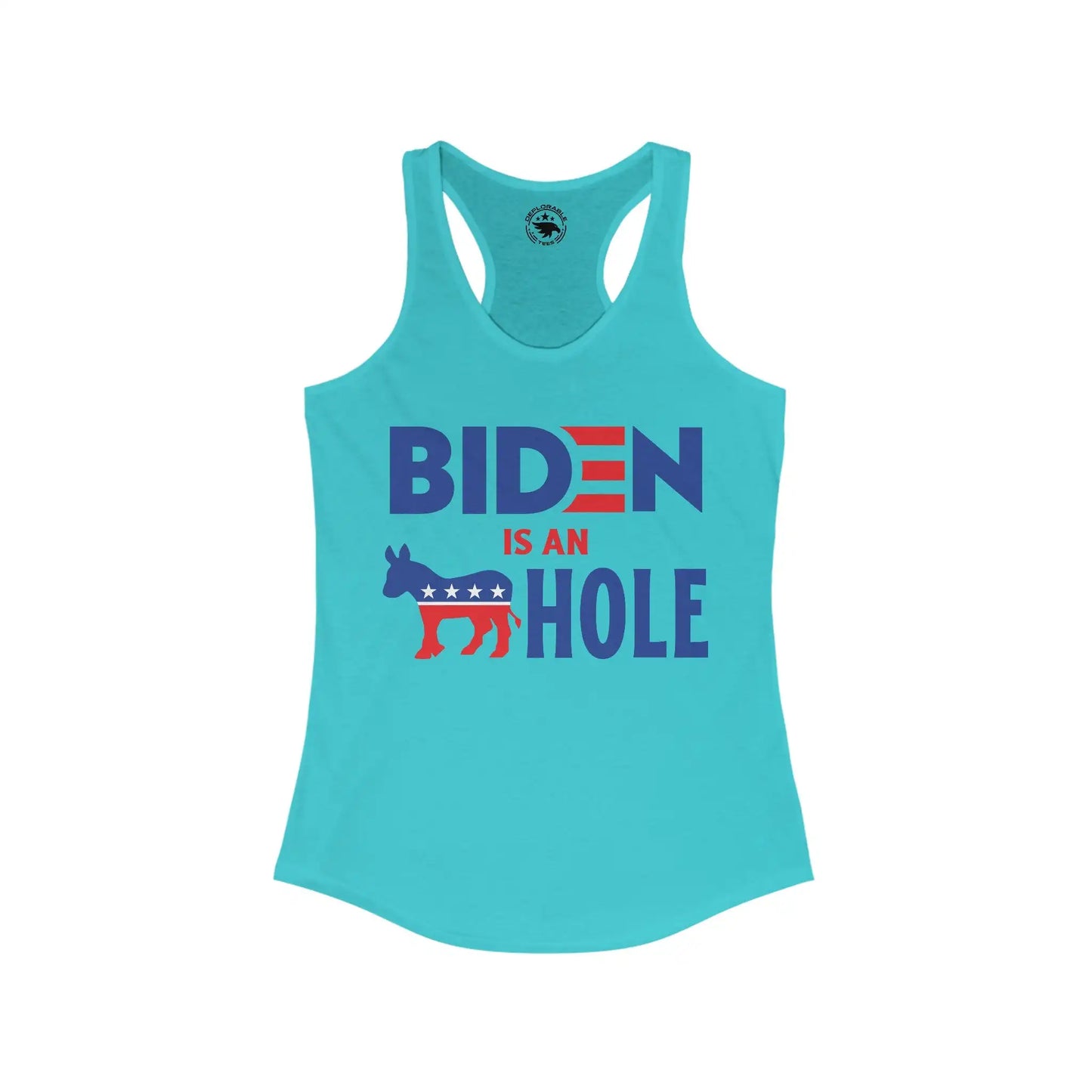 Biden Is An --- Hole Women's Tank - Deplorable Tees