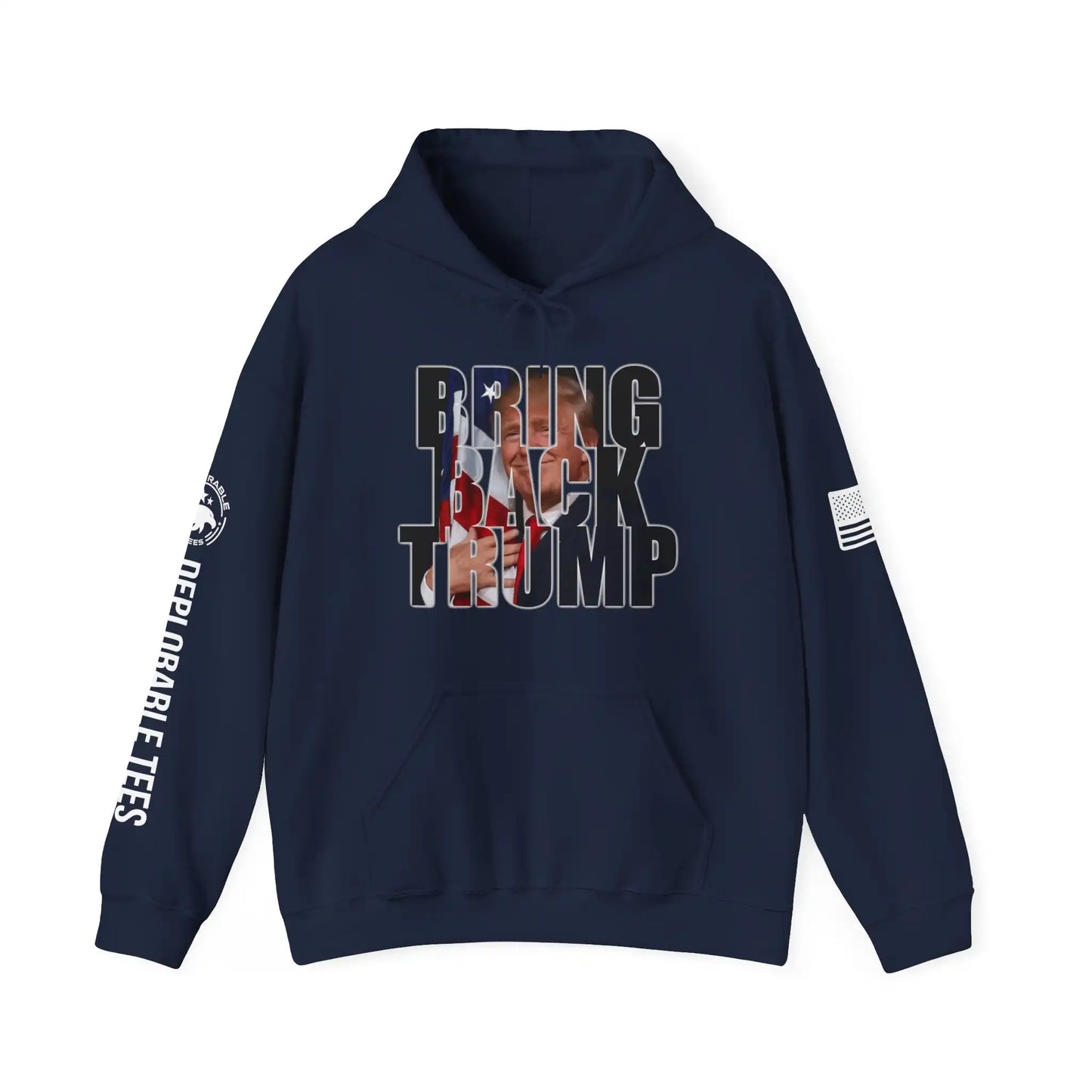 Bring Back Trump Men's Hooded Sweatshirt - Deplorable Tees