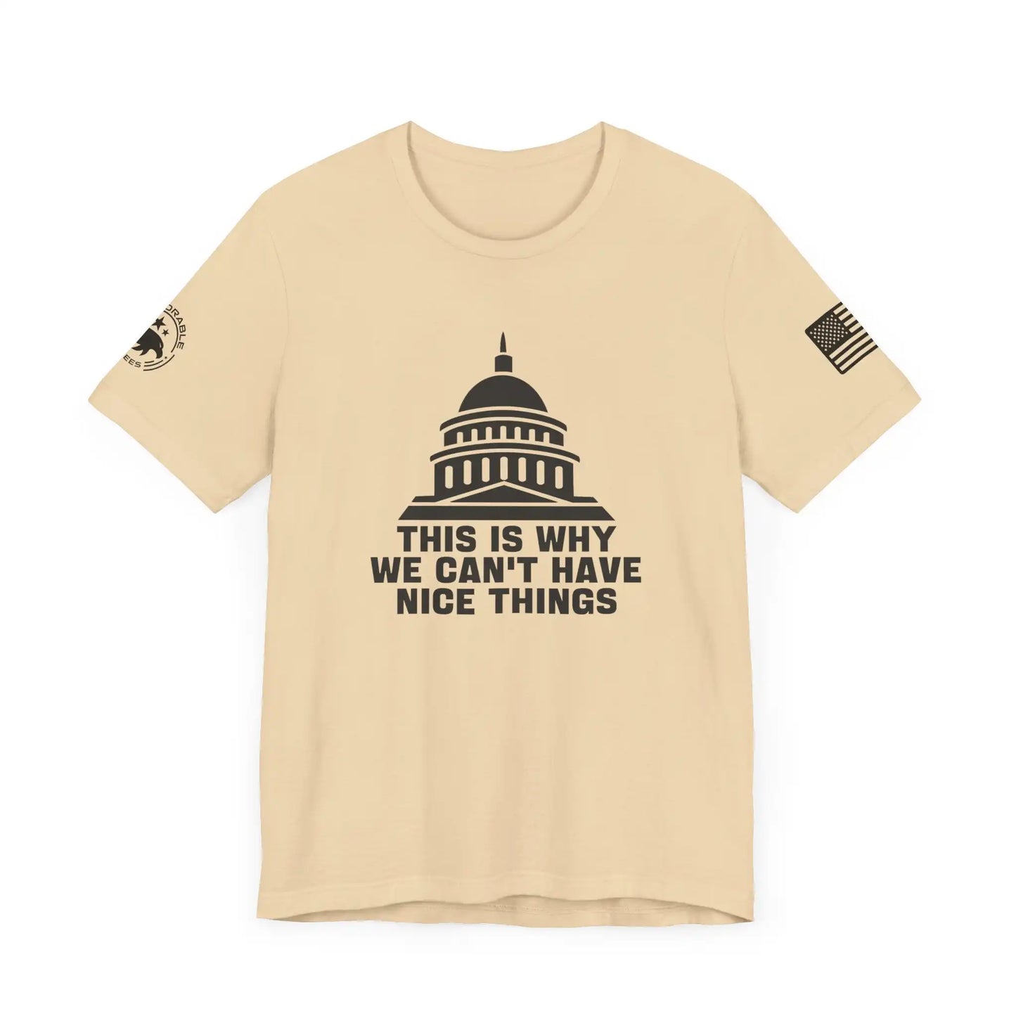 Can't Have Nice Things Women's T-Shirt - Deplorable Tees