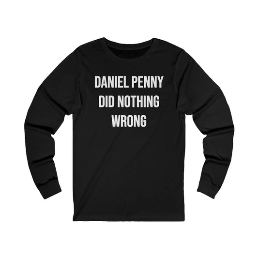 Daniel Penny Did Nothing Wrong Men's Long Sleeve - Deplorable Tees