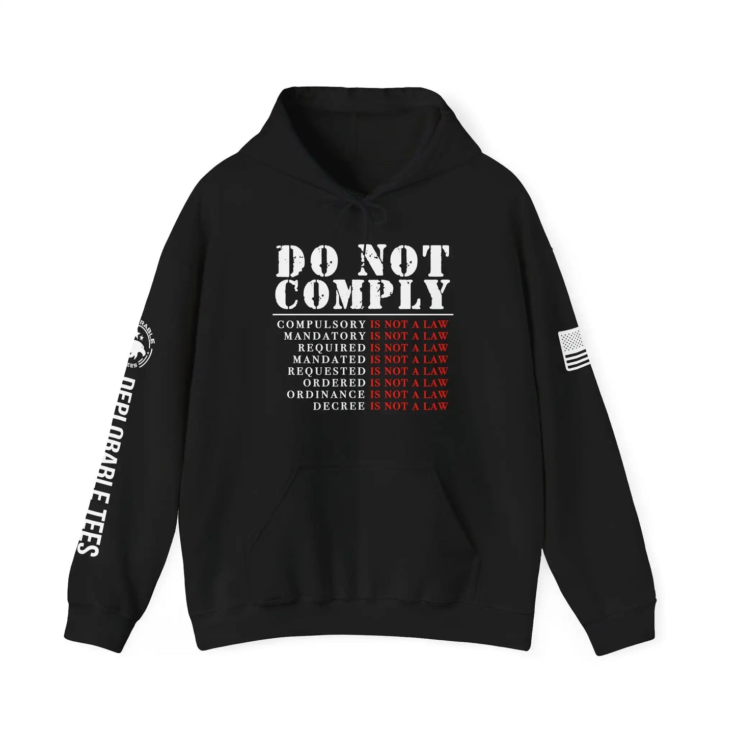 Do Not Comply Men's Hooded Sweatshirt - Deplorable Tees