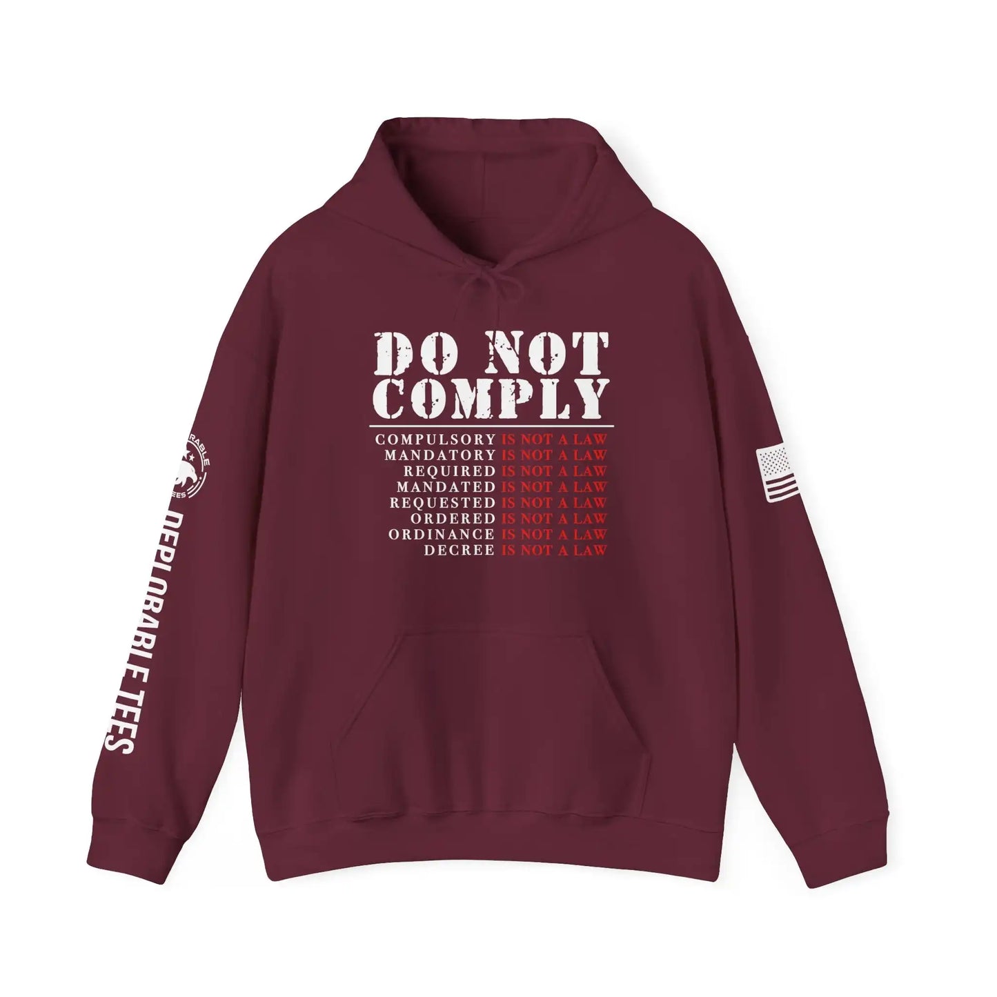Do Not Comply Men's Hooded Sweatshirt - Deplorable Tees