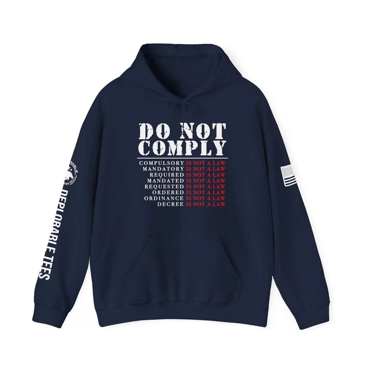Do Not Comply Men's Hooded Sweatshirt - Deplorable Tees