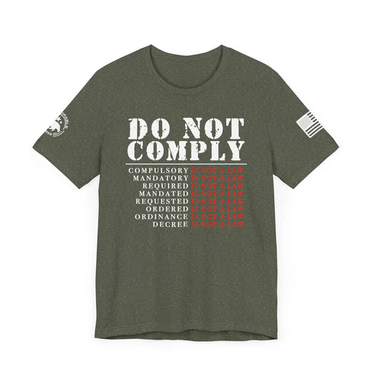 Do Not Comply Men's Short Sleeve Tee - Deplorable Tees