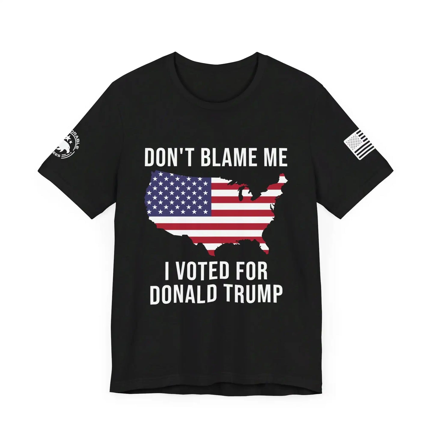 Don't Blame Me I Voted For Trump Men's Tee - Deplorable Tees