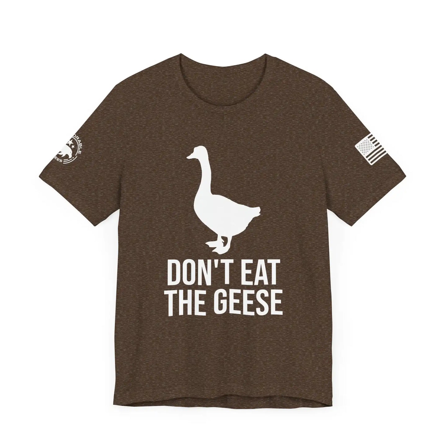 Don't Eat The Geese Men's Tee - Deplorable Tees