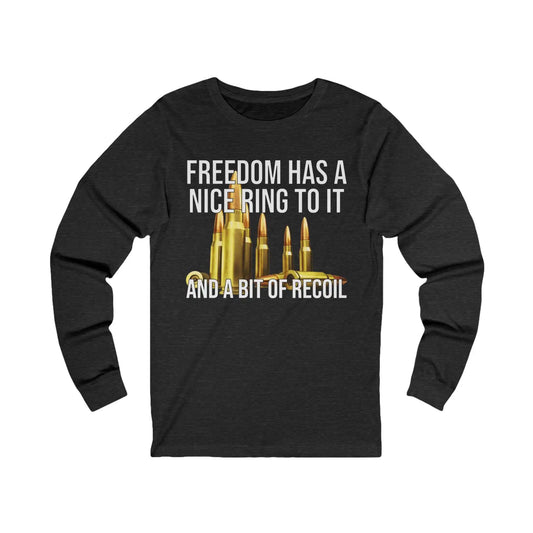 Freedom Has A Nice Ring To It Men's Long Sleeve - Deplorable Tees