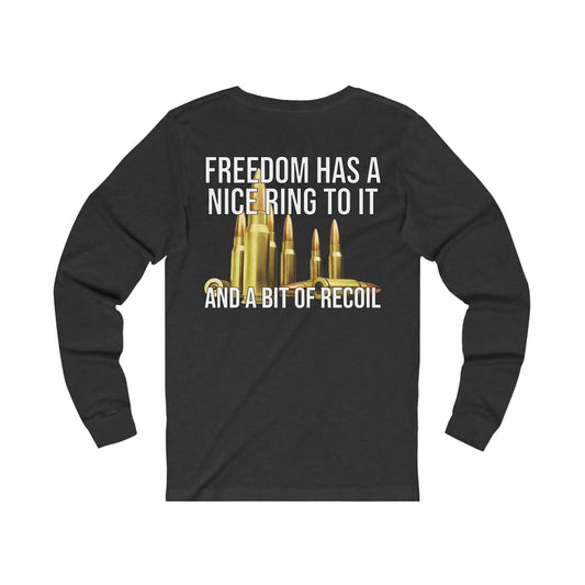 Freedom Has A Nice Ring To It Men's Long Sleeve Tee - Deplorable Tees