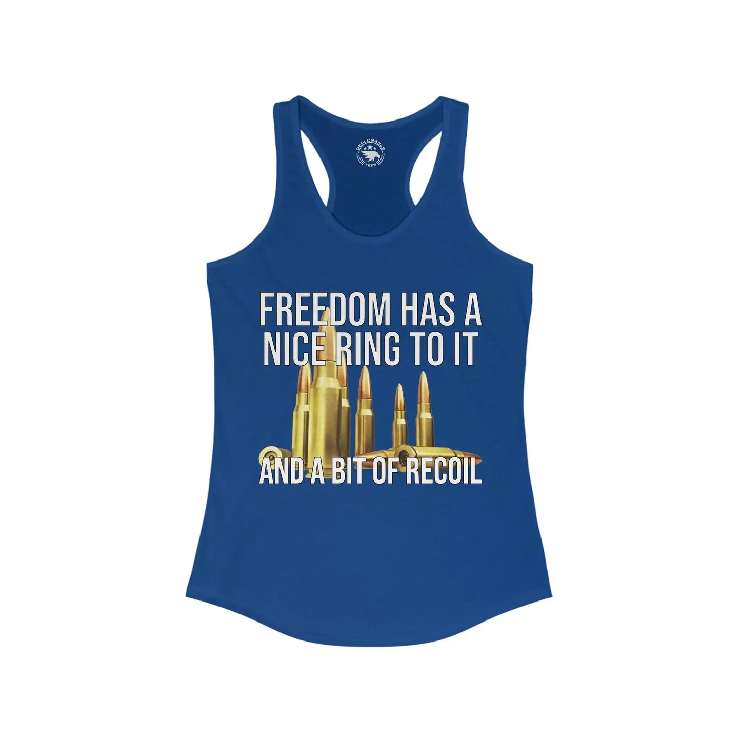 Freedom Has A Nice Ring To It Women's Tank - Deplorable Tees