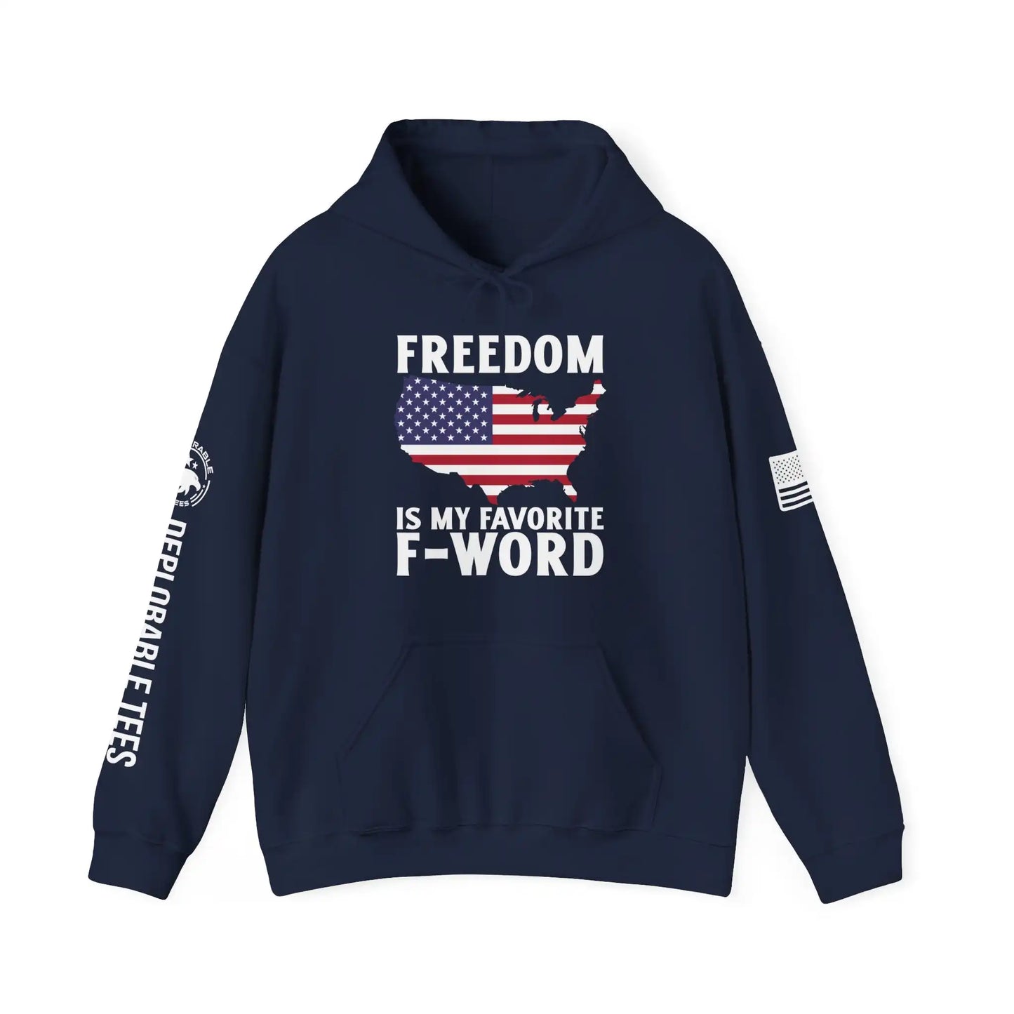 Freedom Is My Favorite F-Word Men's Hoodie - Deplorable Tees