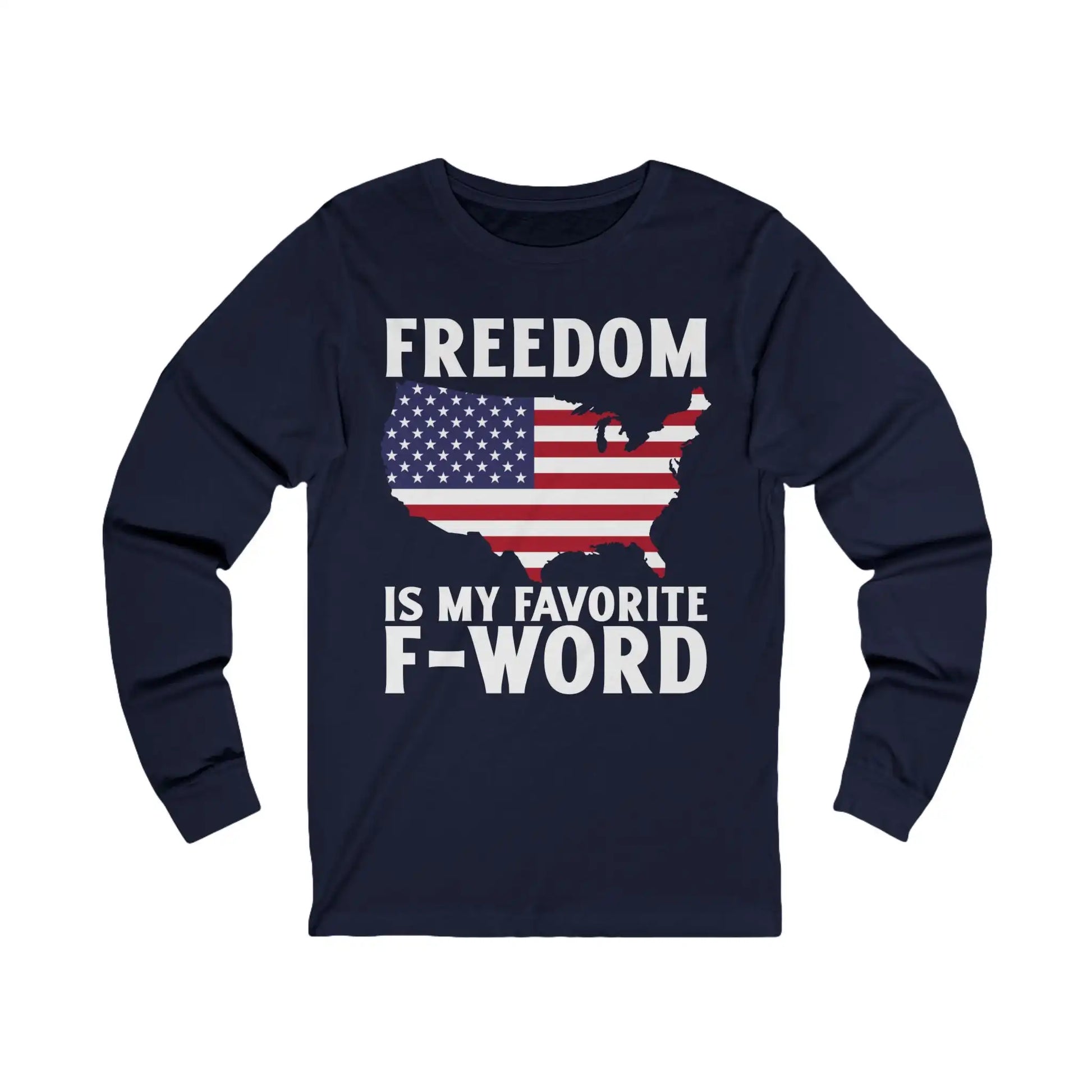 Freedom Is My Favorite F-Word Men's Long Sleeve - Deplorable Tees
