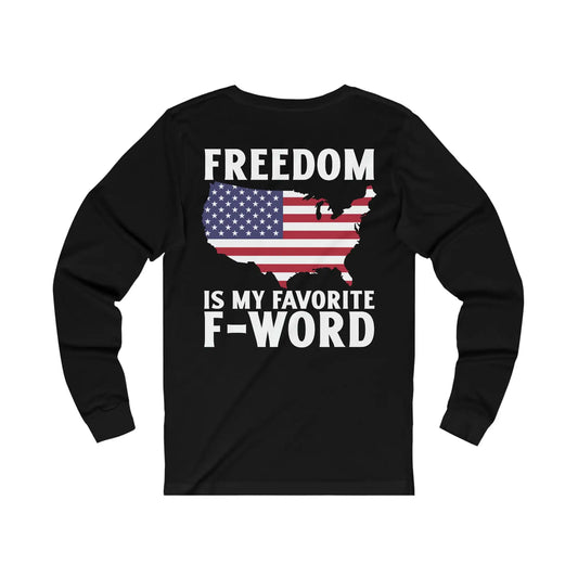 Freedom Is My Favorite F-Word Men's Long Sleeve Tee - Deplorable Tees