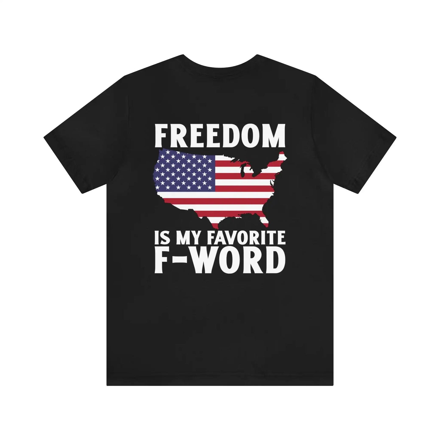 Freedom Is My Favorite F-Word Men's T-shirt - Deplorable Tees
