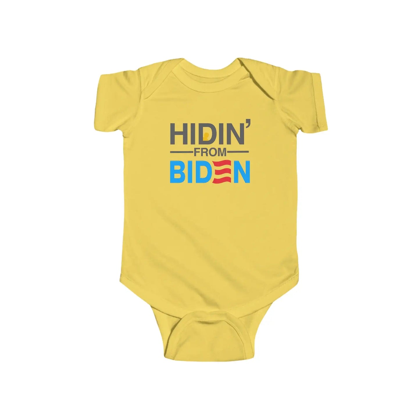 Hidin' From Biden Infant Fine Bodysuit - Deplorable Tees