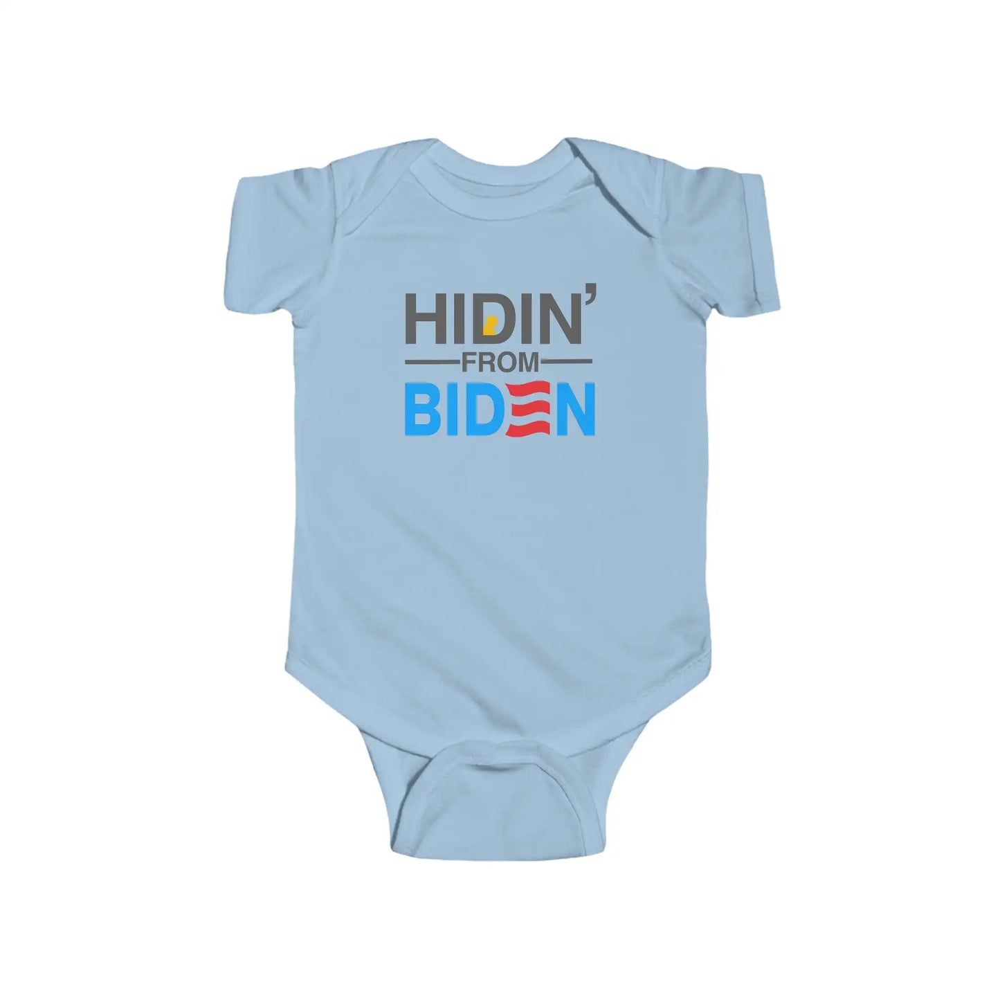 Hidin' From Biden Infant Fine Bodysuit - Deplorable Tees