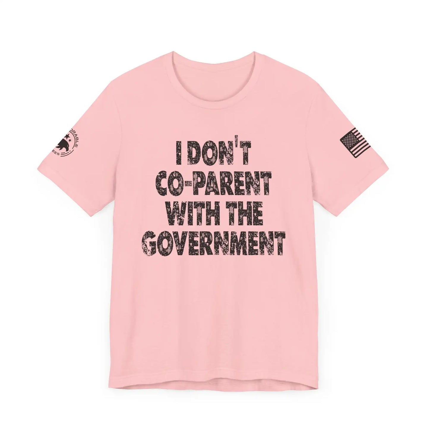 I Don't Co-Parent With The Government Women's Tee - Deplorable Tees