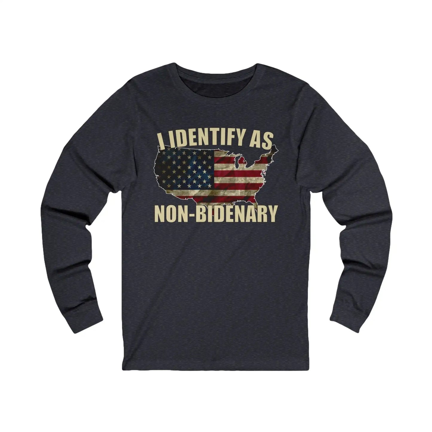 I Identify As Non-Bidenary Men's Long Sleeve - Deplorable Tees