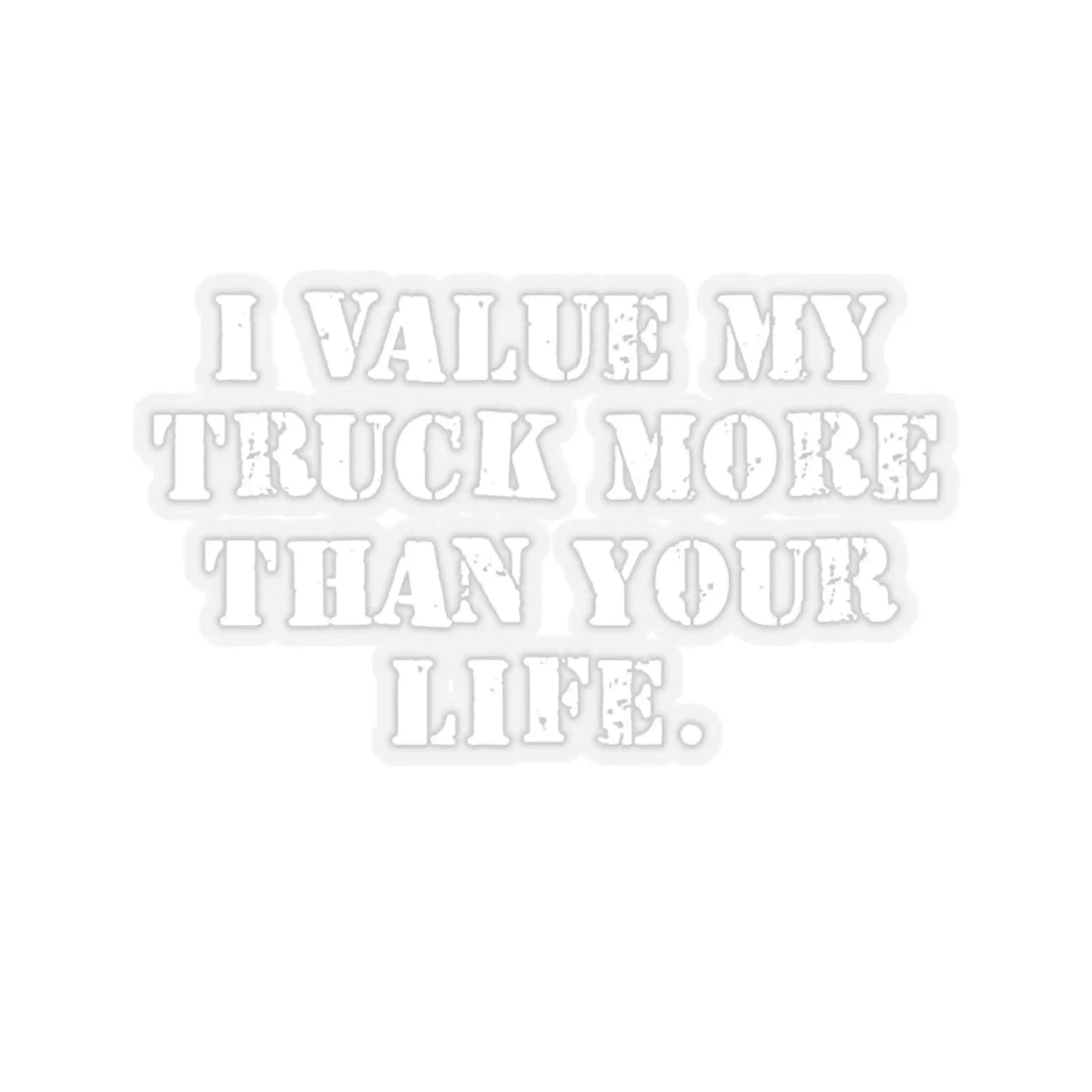 I Value My Truck Sticker - Deplorable Tees