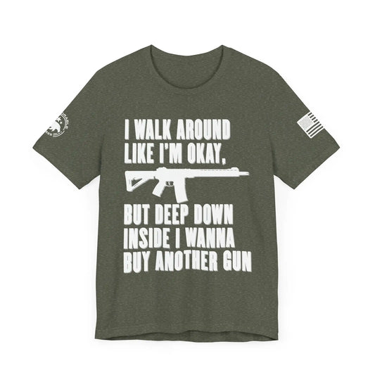 I Walk Around Like I'm Okay Men's Tee - Deplorable Tees