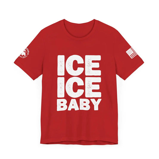 Ice Ice Baby / Deport Them All Men's Short Sleeve Tee - Deplorable Tees