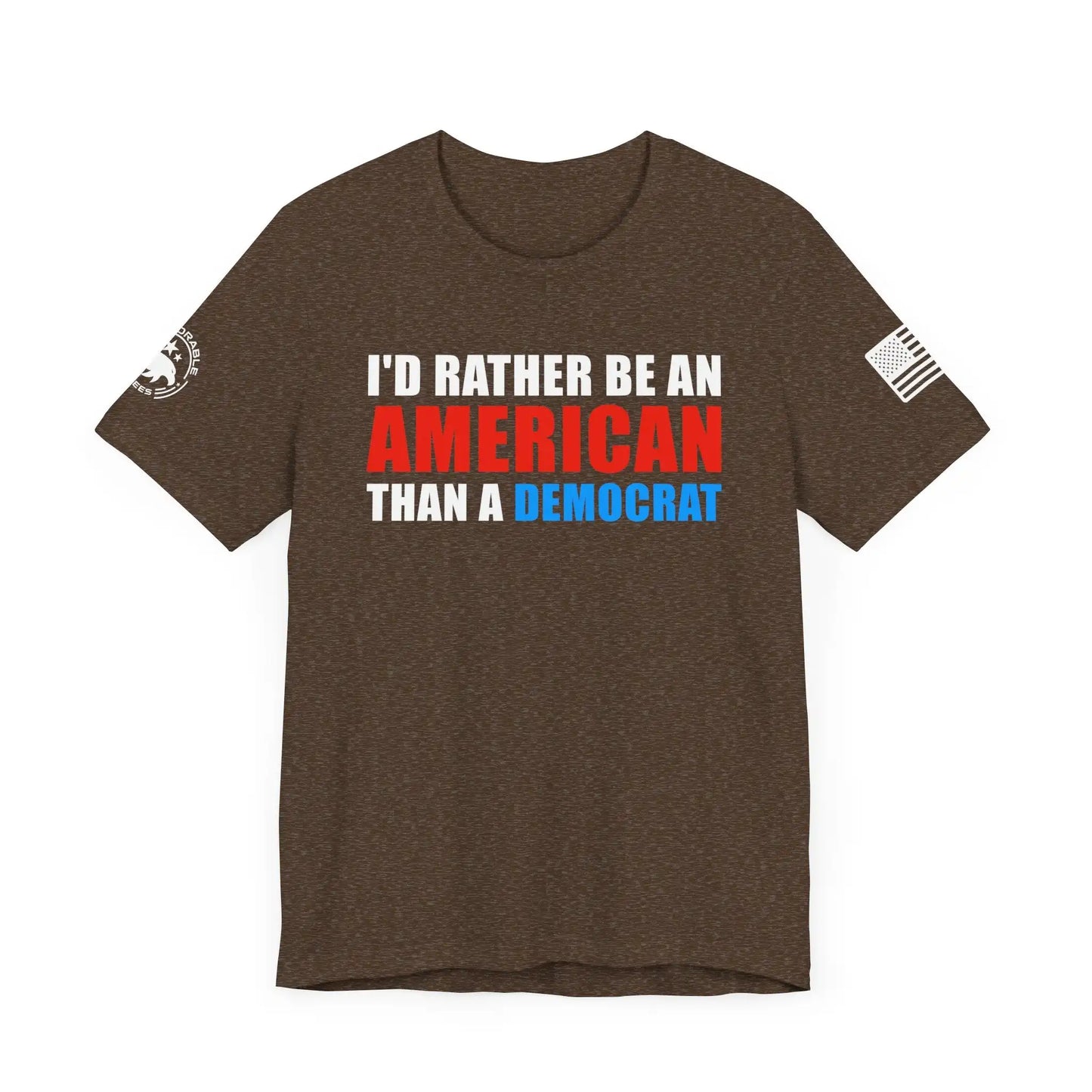I'd Rather Be An American Men's Tee - Deplorable Tees