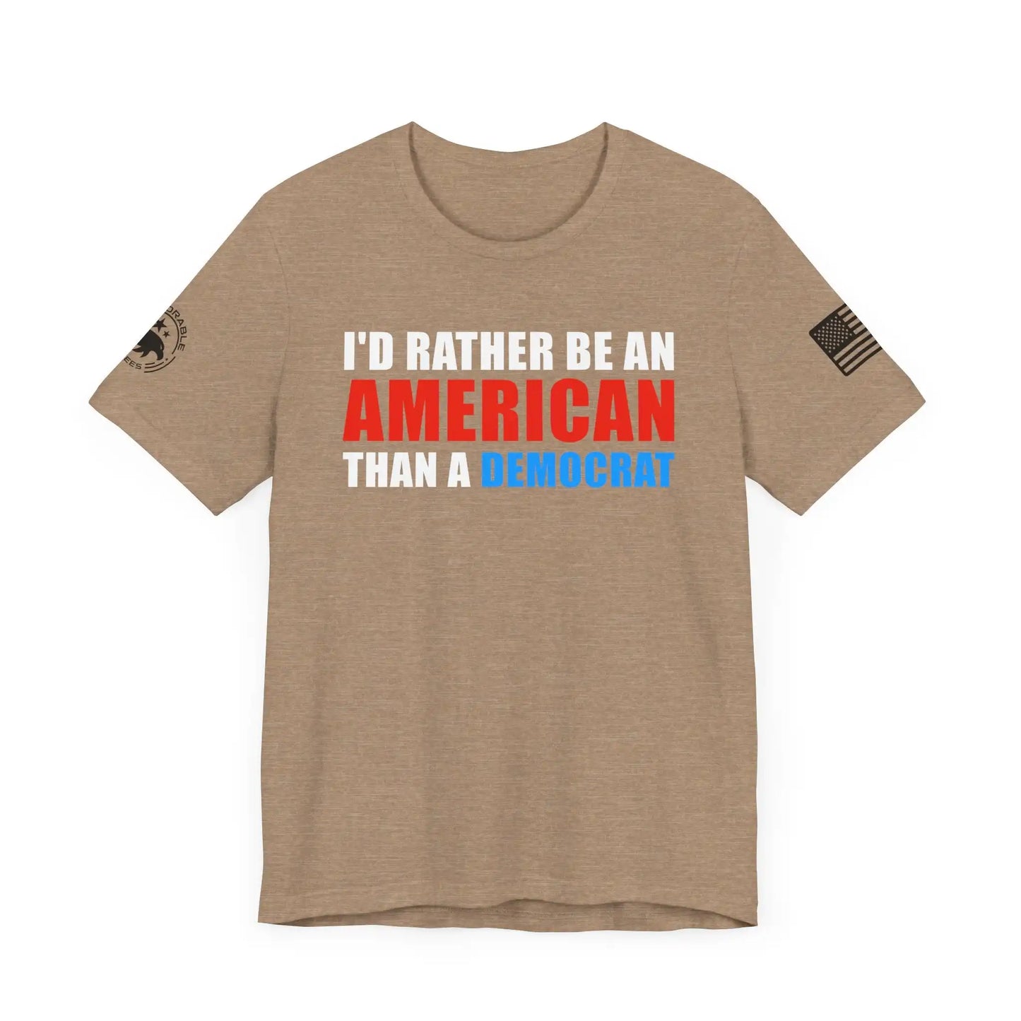 I'd Rather Be An American Men's Tee - Deplorable Tees