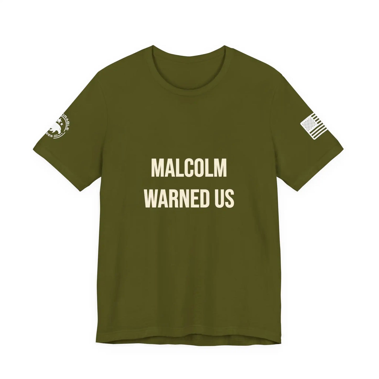 Malcolm Warned Us Men's Tee - Deplorable Tees