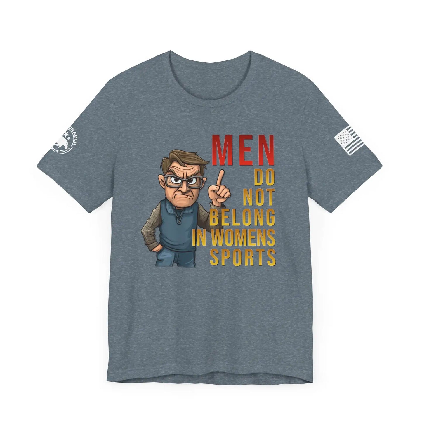 Men Do Not Belong in Women's Sports Men's Tee - Deplorable Tees