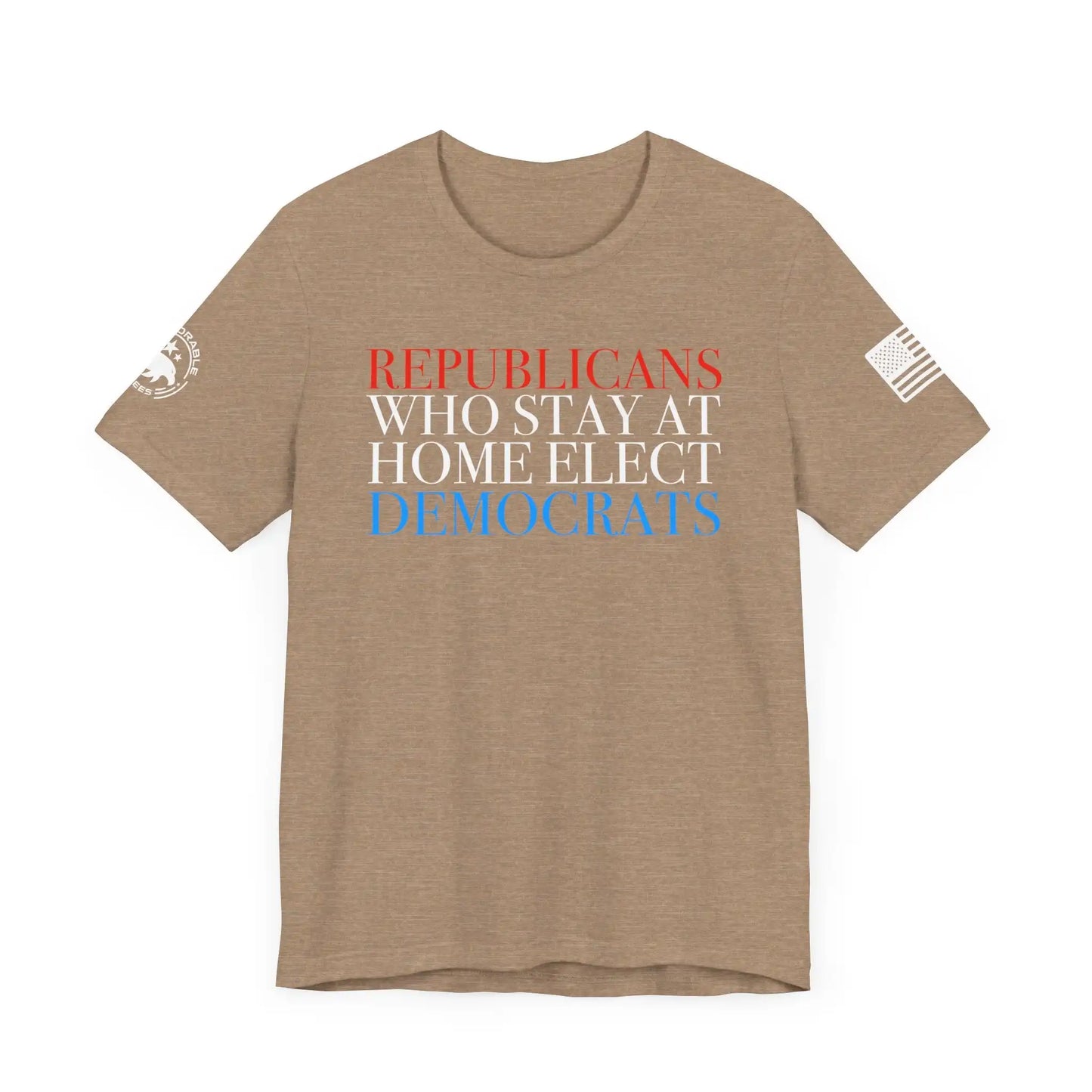 Republicans Who Stay At Home Men's Tee - Deplorable Tees