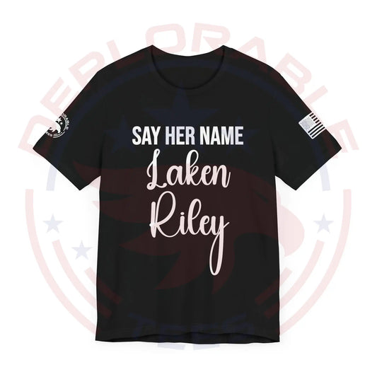 Say Her Name Laken Riley Men's Tee - Deplorable Tees