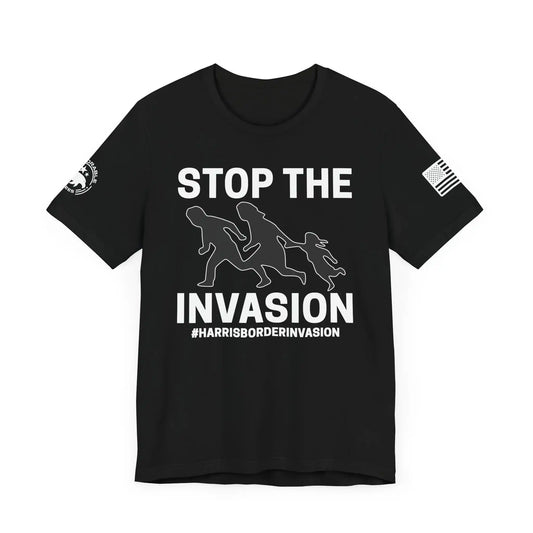Stop The Invasion Men's Short Sleeve Tee - Deplorable Tees