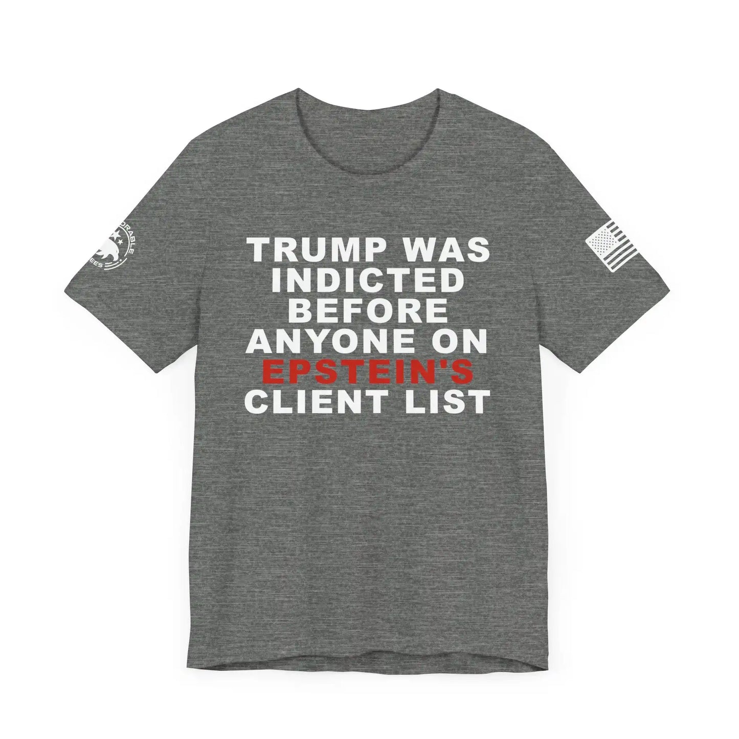 Trump Was Indicted Men's Short Sleeve Tee - Deplorable Tees