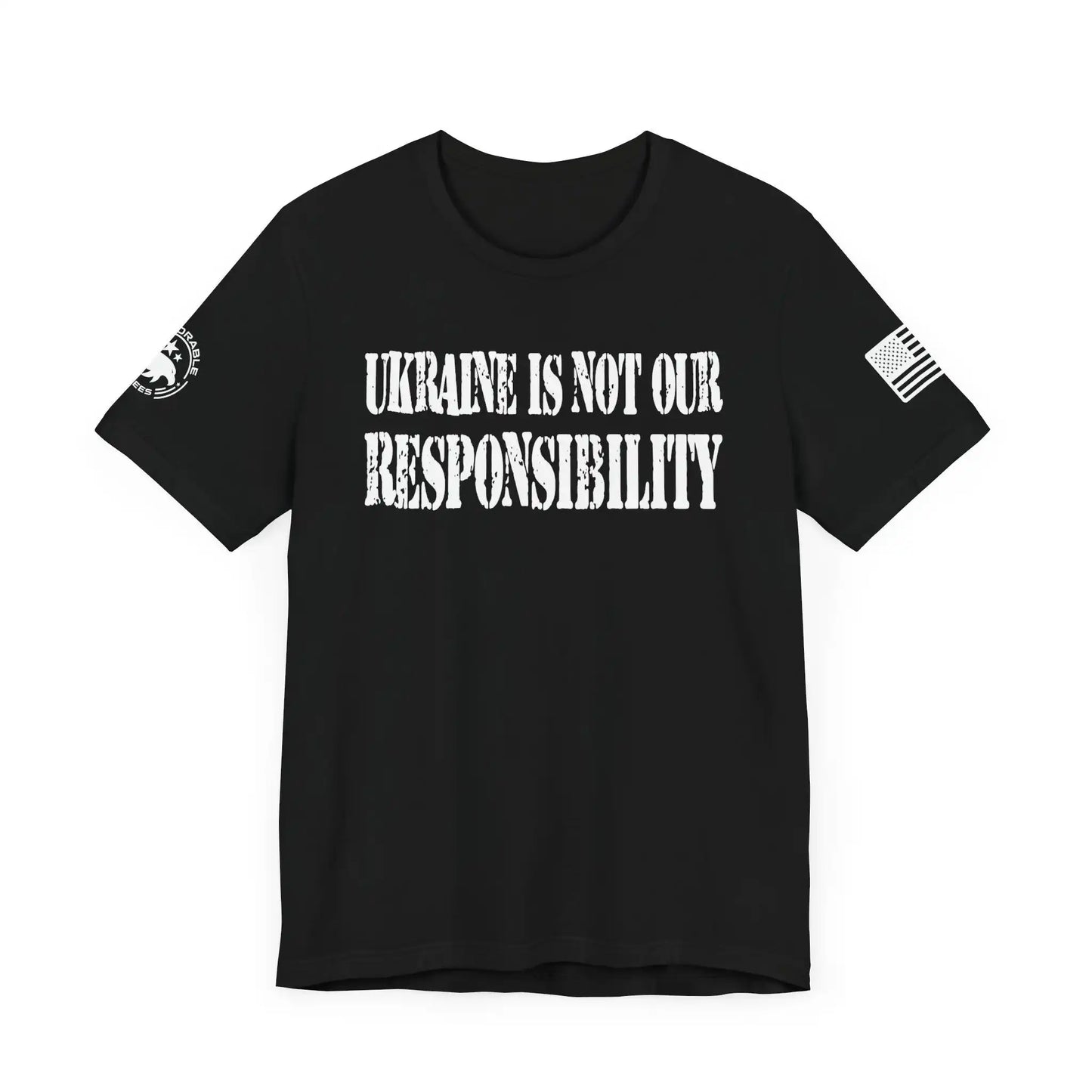 Ukraine Is Not Our Responsibility Mens Tee - Deplorable Tees