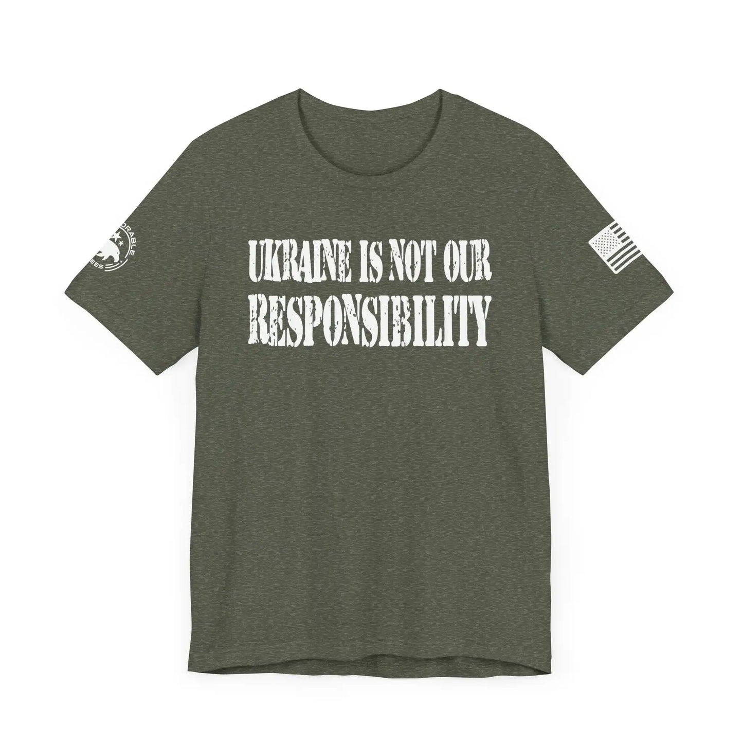 Ukraine Is Not Our Responsibility Mens Tee - Deplorable Tees