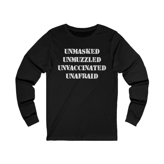 Unmasked Unmuzzled Unvaccinated Unafraid Men's Long Sleeve - Deplorable Tees