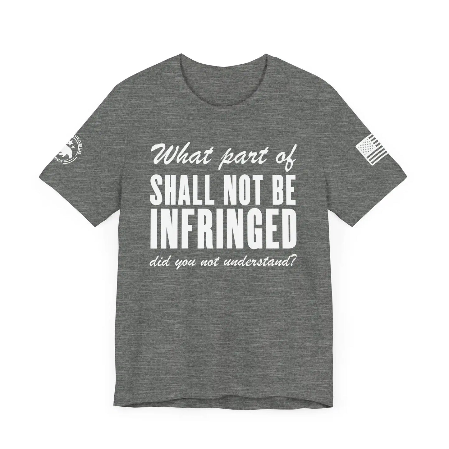 What Part Of Shall Not Be Infringed Men's Tee - Deplorable Tees