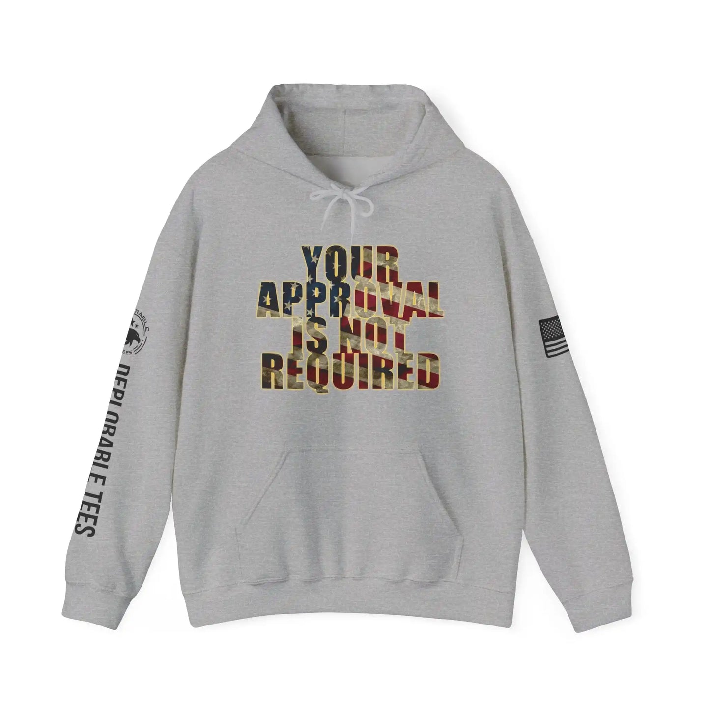 Your Approval Is Not Required Men's Hoodie - Deplorable Tees